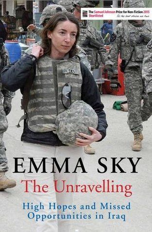 The Unravelling by Emma Sky