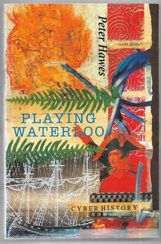 Playing Waterloo by Peter Hawes