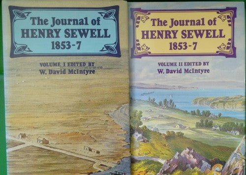 The Journal of Henry Sewell, 1853-7: Two Volume Set by William David McIntyre and Henry Sewell