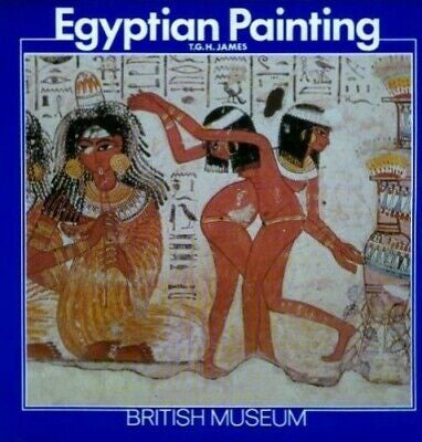 Egyptian painting and drawing in the British Museum by Thomas Garnet Henry James