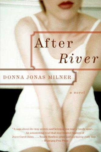 After River: a Novel by Donna Milner