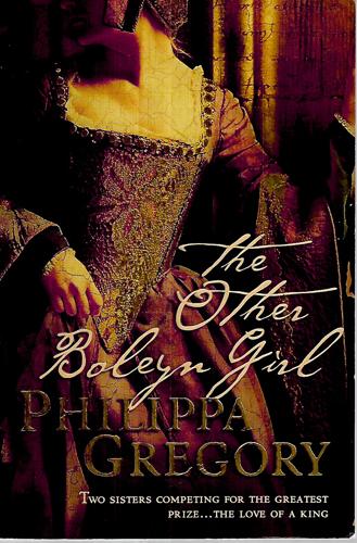 The Other Boleyn Girl by Philippa Gregory