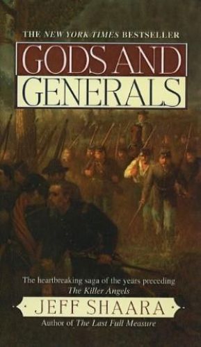 Gods And Generals by Jeff Shaara
