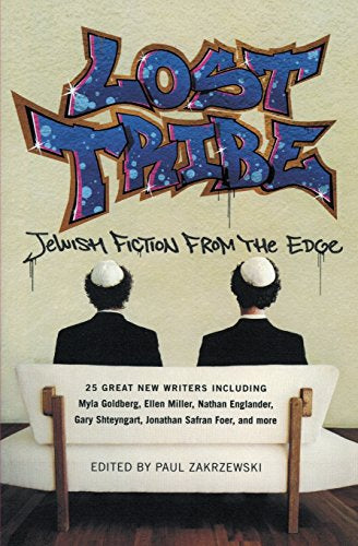 Lost Tribe: Jewish Fiction from the Edge by Paul Zakrzewski