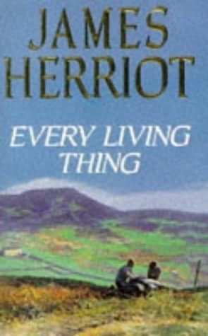 Every Living Thing by James Herriot