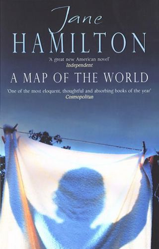 A Map of the World by Jane Hamilton