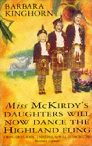 Miss McKirdy's daughters will now dance the Highland fling by Barbara Kinghorn