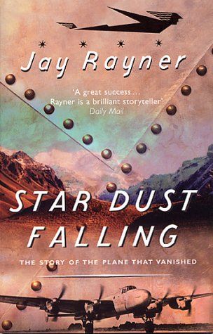 Star Dust Falling by Jay Rayner