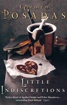 Little Indiscretions by Carmen Posadas