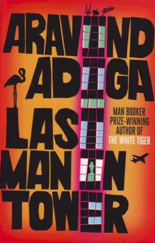 Last Man in Tower by Aravind Adiga
