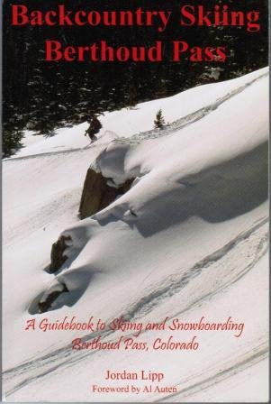 Backcountry Skiing Berthoud Pass by Jordan Lipp