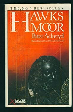Hawksmoor by Peter Ackroyd