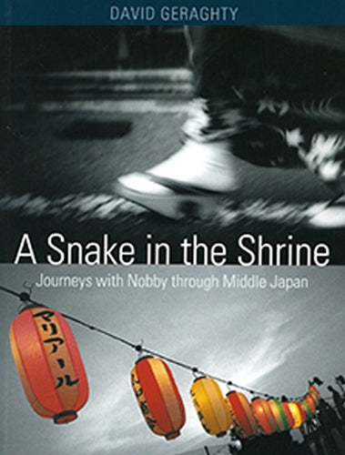 A Snake in the Shrine by David Geraghty