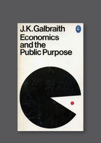 Economics and the Public Purpose (Pelican) by John Kenneth Galbraith