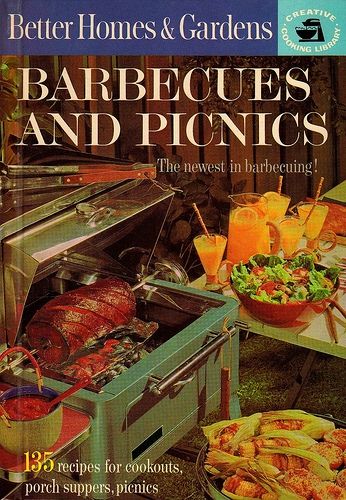 Barbecues And Picnics by Better Homes and Gardens