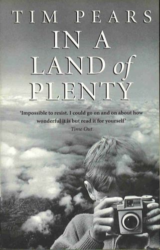 In a Land of Plenty by Tim Pears