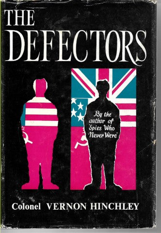 The Defectors by Vernon Hinchley