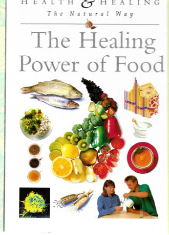 The healing power of food by Reader's Digest