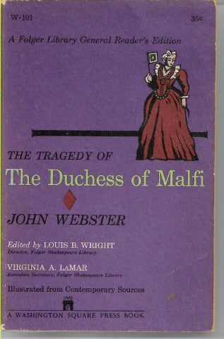 The Tragedy of the Duchess of Malfi by John Webster