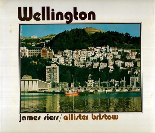 Wellington by Allister Bristow and James Siers