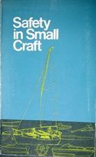 Safety in Small Craft by New Zealand Small Boat Safety Committee