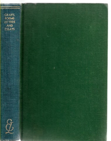 Gray's Poems, Letters And Essays by Thomas Gray