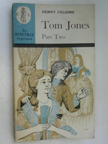 Tom Jones: Part Two by Henry Fielding