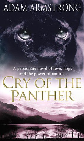Cry of the Panther by Adam Armstrong