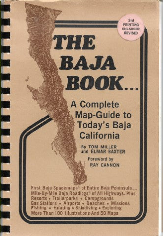 The Baja Book...a Complete Map-Guide To Today's Baja California by Tom Miller