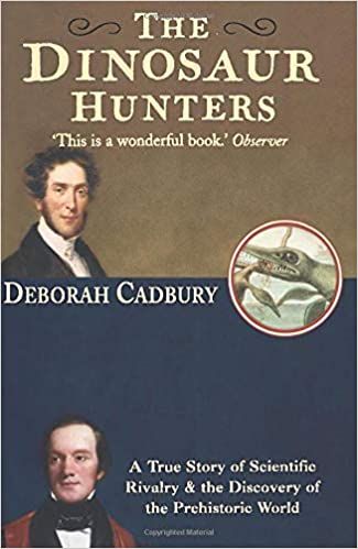 The Dinosaur Hunters by Deborah Cadbury