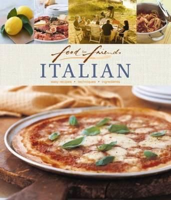 Food for Friends: Italian by Zoe Harpham