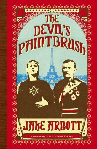 The Devil's Paintbrush by Jake Arnott