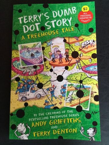 Terry's Dumb Dot Story A Treehouse Tale by Terry Denton and Andy Griffiths
