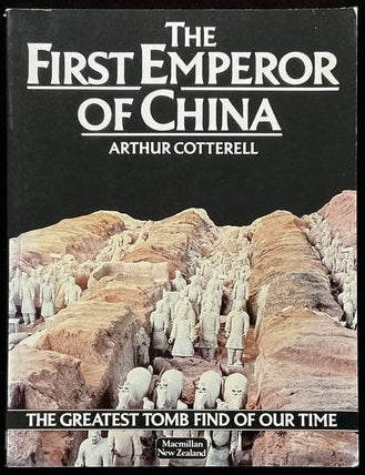 The First Emperor of China by Arthur Cotterell