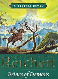 Prince of Demons: a Renshai Novel by Mickey Zucker Reichert