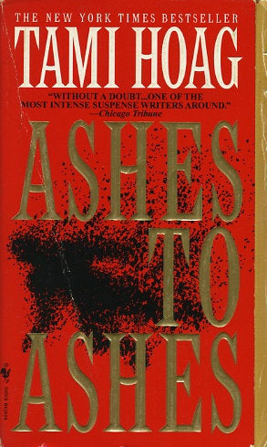 Ashes To Ashes by Tami Hoag