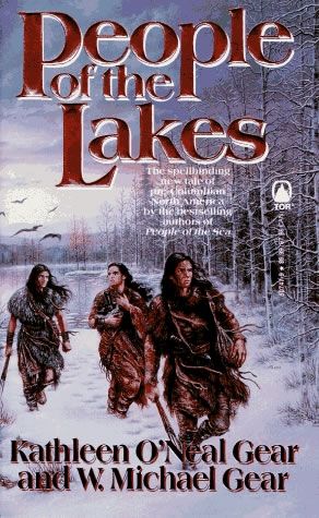 People of the Lakes by Kathleen O'Neal Gear and W. Michael Gear