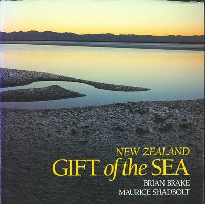 New Zealand: Gift of the Sea by Brian Brake and Maurice Shadbolt