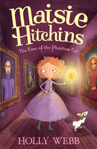 Maisie Hitchins: The Case Of The Phantom Cat by Holly Webb