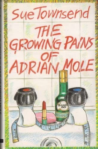 The Growing Pains of Adrian Mole by Sue Townsend