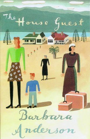 The House Guest by Barbara Anderson