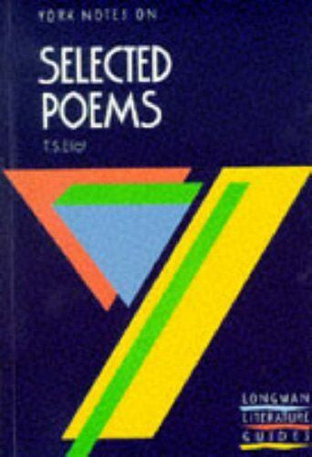 York Notes on T.S.Eliot's 'Selected Poems' by M. Herbert