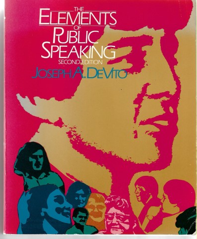The Elements of Public Speaking: Second Edition by Joseph A. Devito