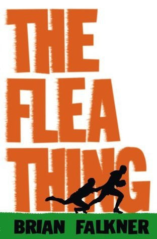 The Flea Thing by Brian Falkner