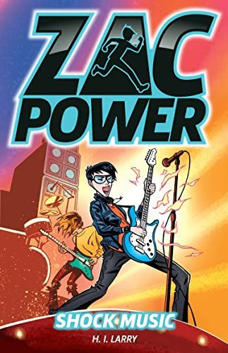 Zac Power: Shock Music by H. I. Larry