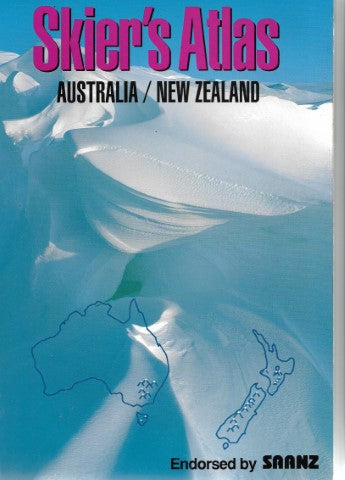 Skier's Atlas of New Zealand and Australia by Sasha St. Clair