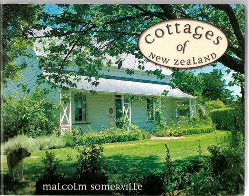 Cottages of New Zealand by Malcolm Somerville