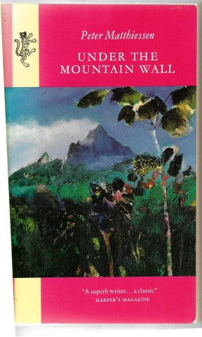 Under the mountain wall by Peter Matthiessen