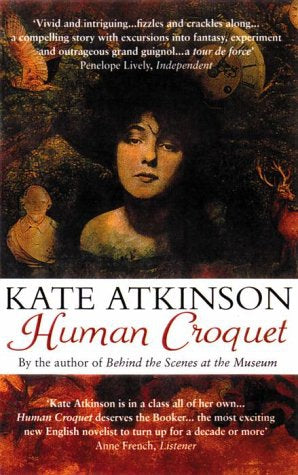 Human Croquet by Kate Atkinson