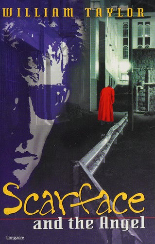 Scarface And the Angel by William Taylor
